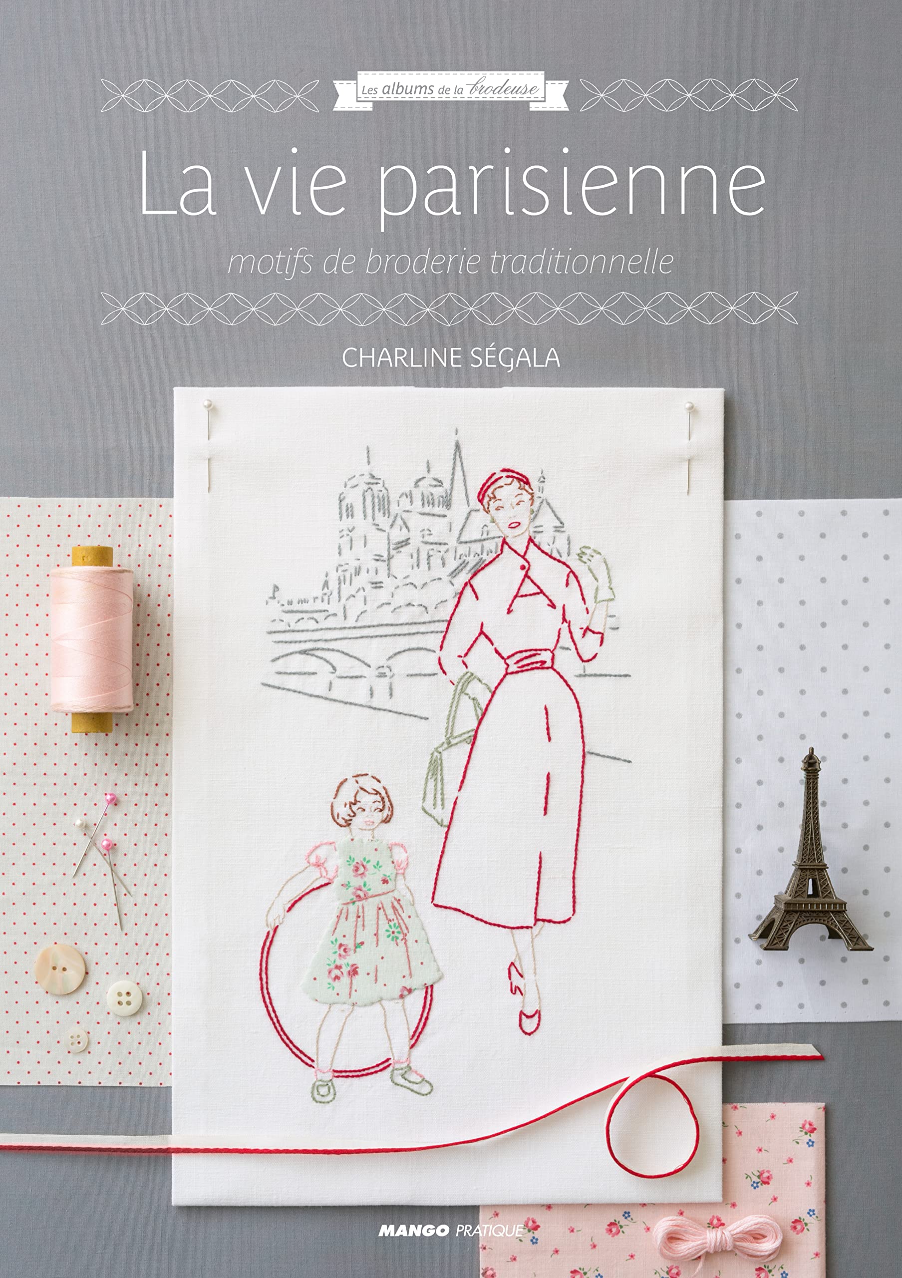 La vie parisienne: motifs de broderie traditionnelle Hobbies & Crafts