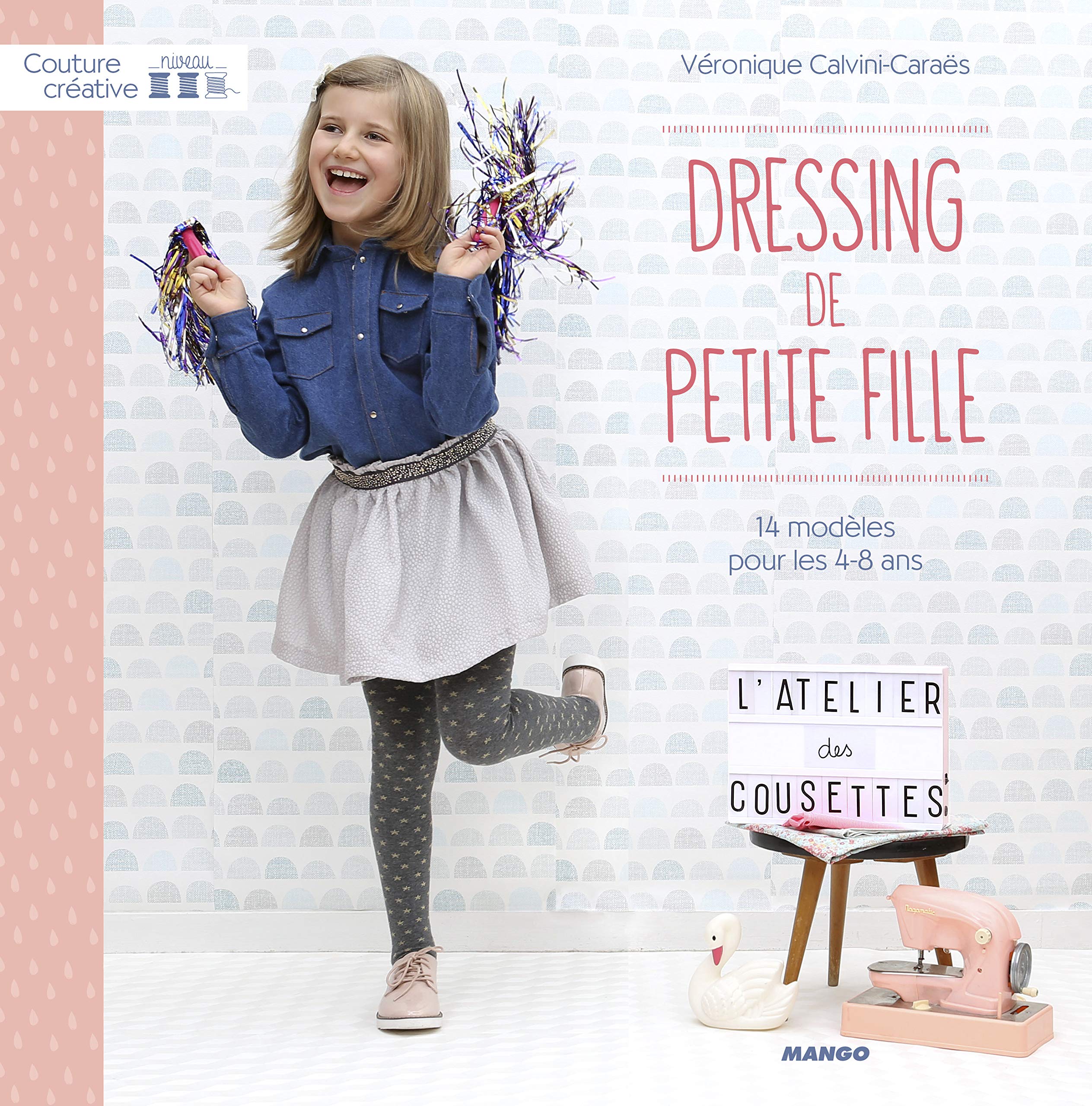 Dressing de petite fille: 14 modèles pour les 4-8 ans Hobbies & Crafts