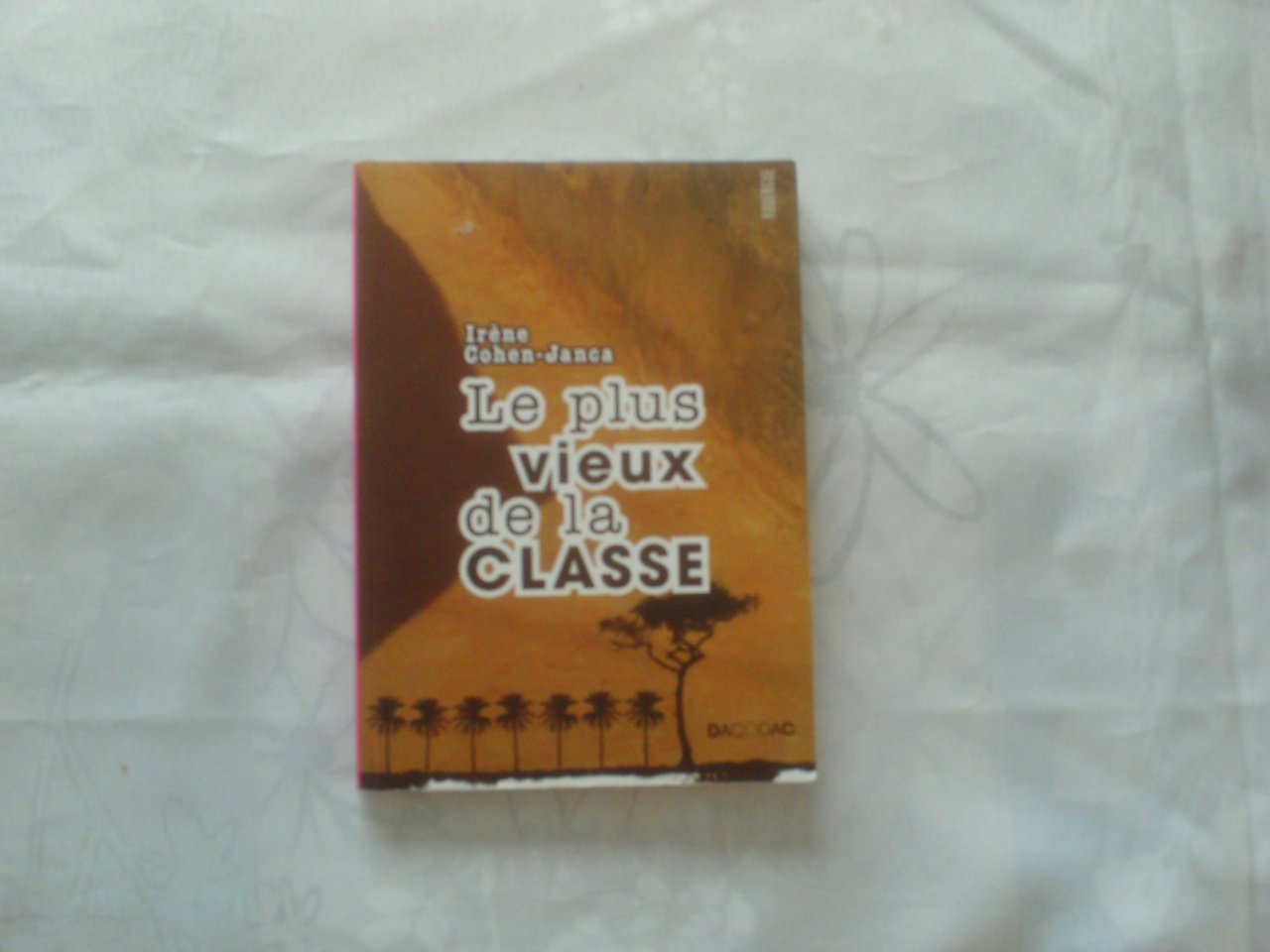 Le plus vieux de la classe Novels & Short Stories
