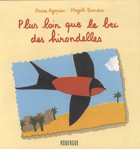 Plus loin que le bec des hirondelles book