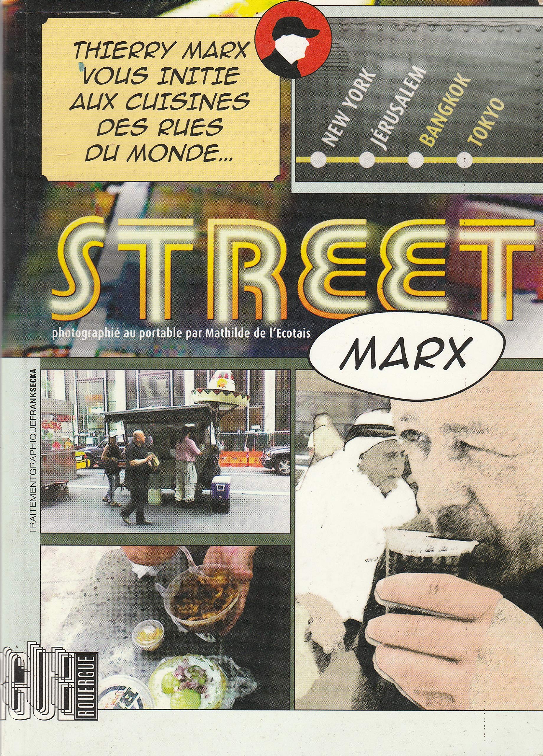 Street Marx: New York, Jérusalem, Bangkok, Tokyo Film, Art & Culture