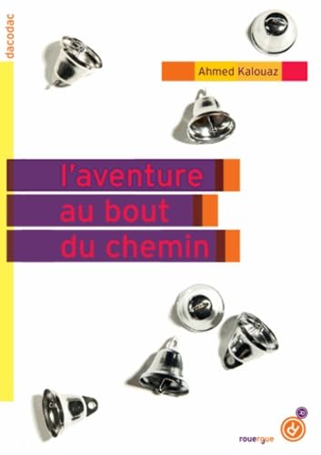 L'aventure au bout du chemin Novels & Short Stories