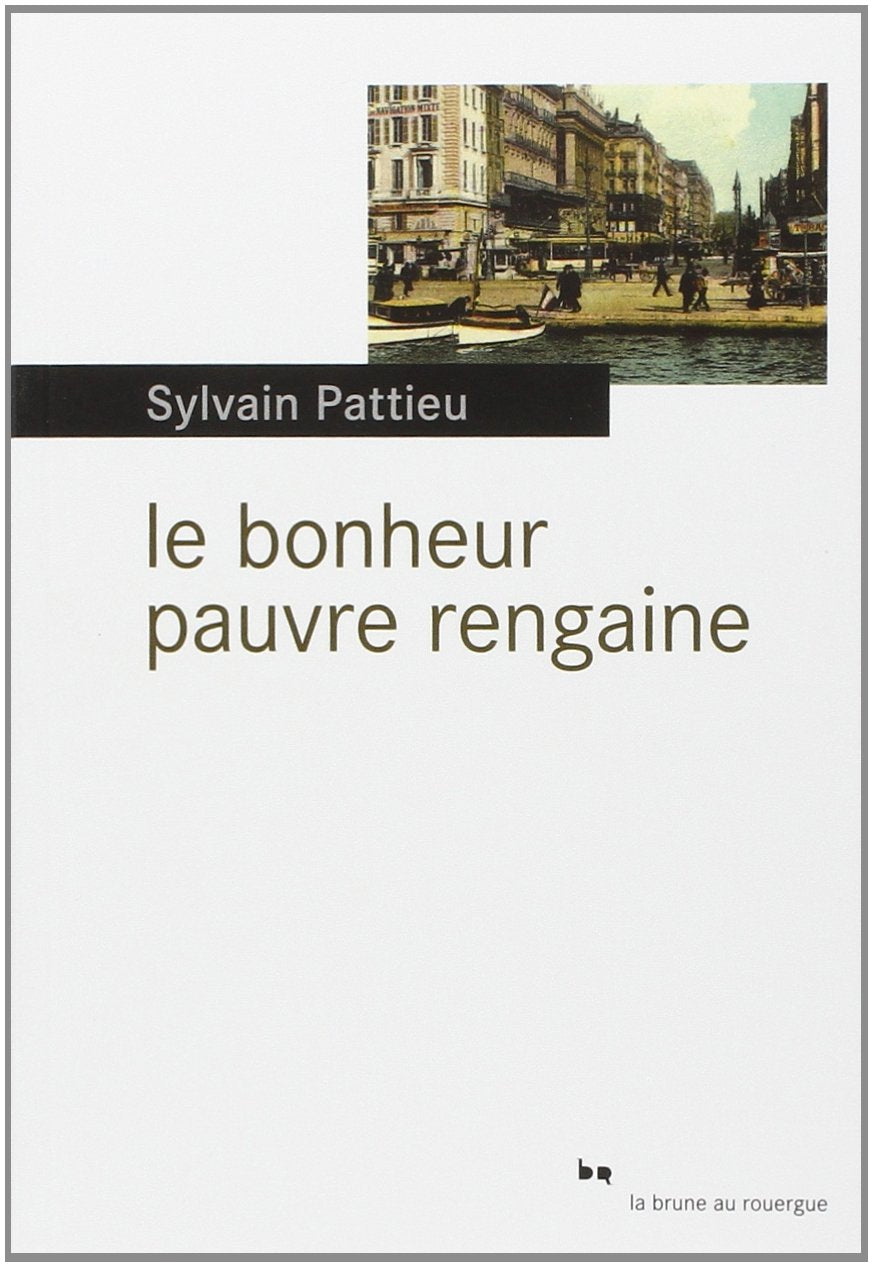 Le bonheur pauvre rengaine Contemporary literature
