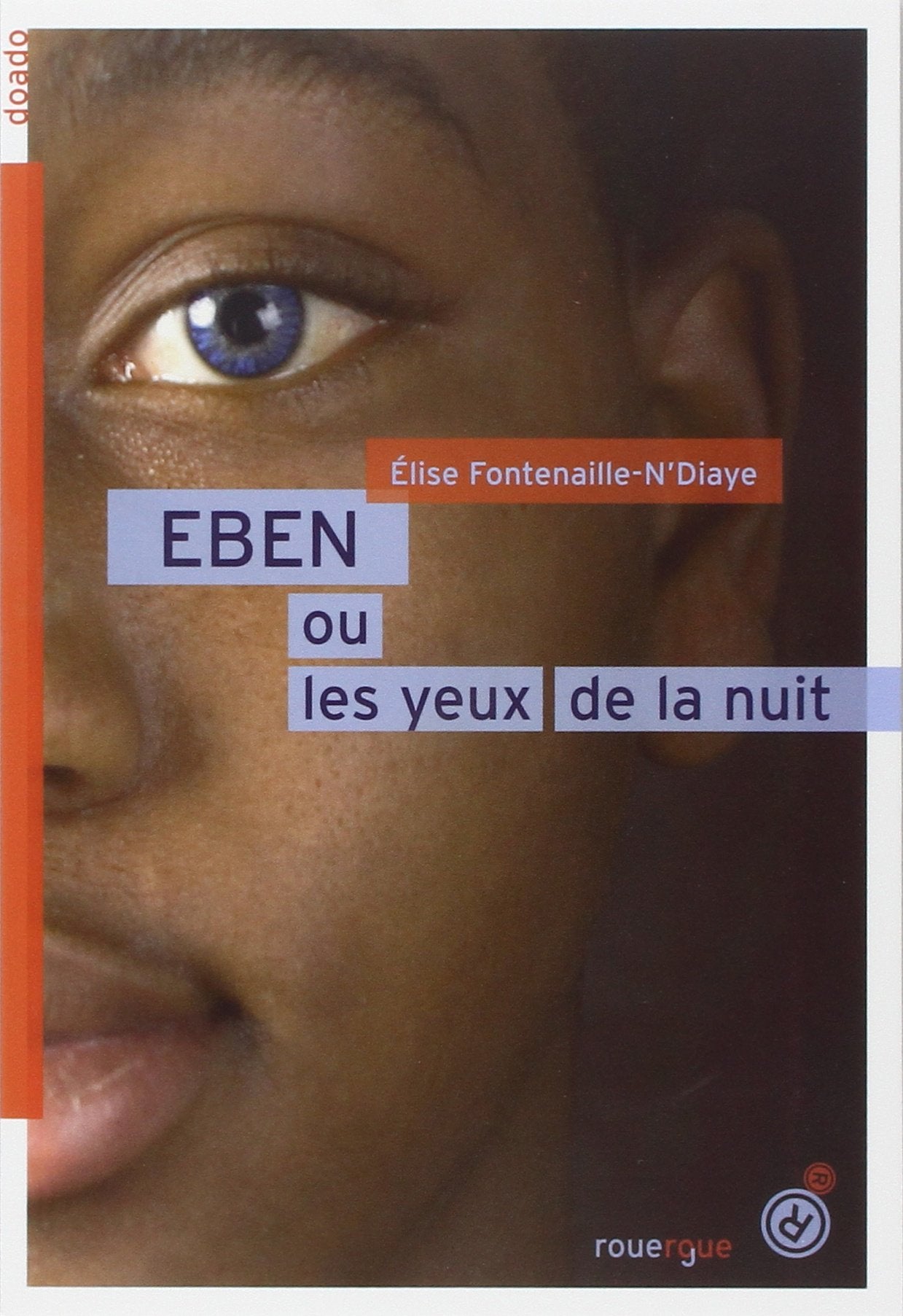 Eben ou les yeux de la nuit book