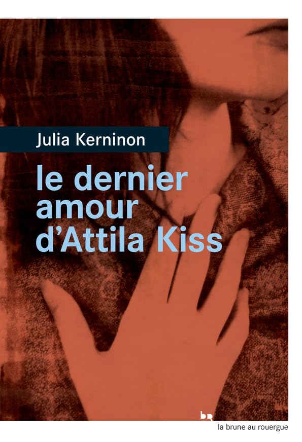 Le dernier amour d'Attila Kiss book