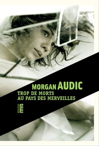 Trop de morts au pays des merveilles book