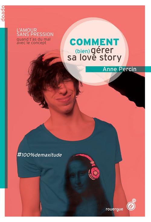 Le vaste monde 2/Comment bien gerer sa love story Contemporary literature