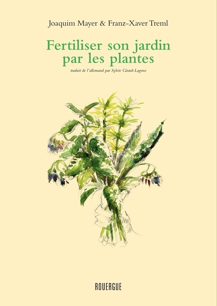 Fertiliser et soigner son jardin par les plantes book