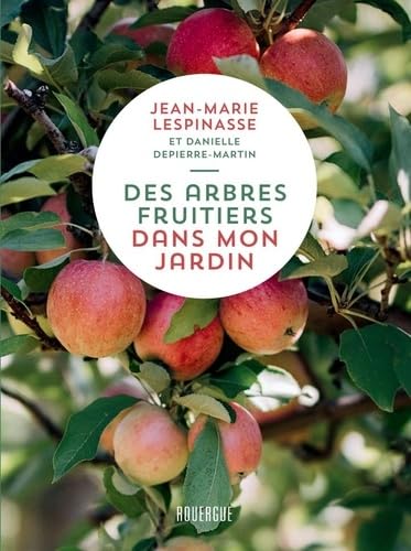 Des arbres fruitiers dans mon jardin book
