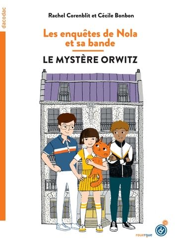 Les enquêtes de Nola et sa bande: Le mystère Orwitz book