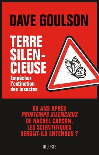 Terre silencieuse: Empêcher l'extinction des insectes Contemporary literature