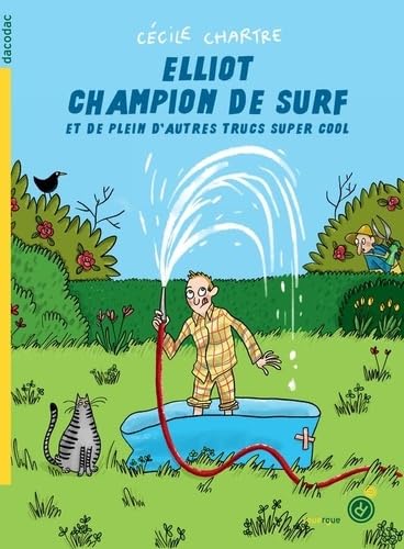 Elliot champion de surf et de plein d’autres trucs super cool book