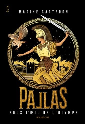 Pallas - tome 3: Sous l'oeil de l'Olympe (3) book
