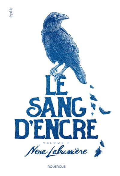 Product Image: Le sang d'encre. Vol. 1
