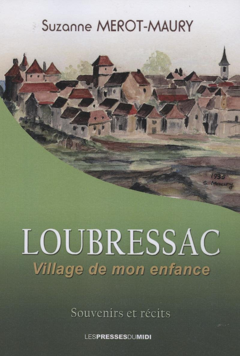 Loubressac, village de mon enfance Books