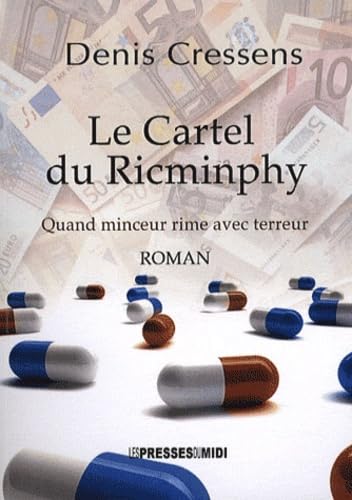 Le cartel du Ricminphy : Quand minceur rime avec terreur book