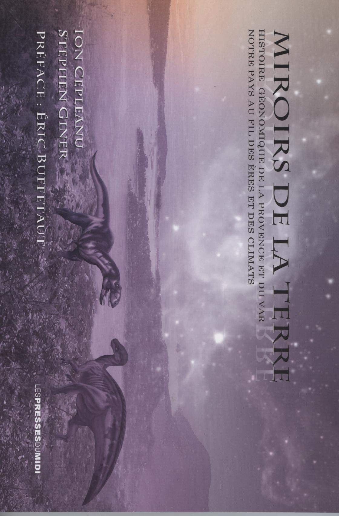 Miroirs de la Terre : Histoire géonomique de la Provence et du Var book