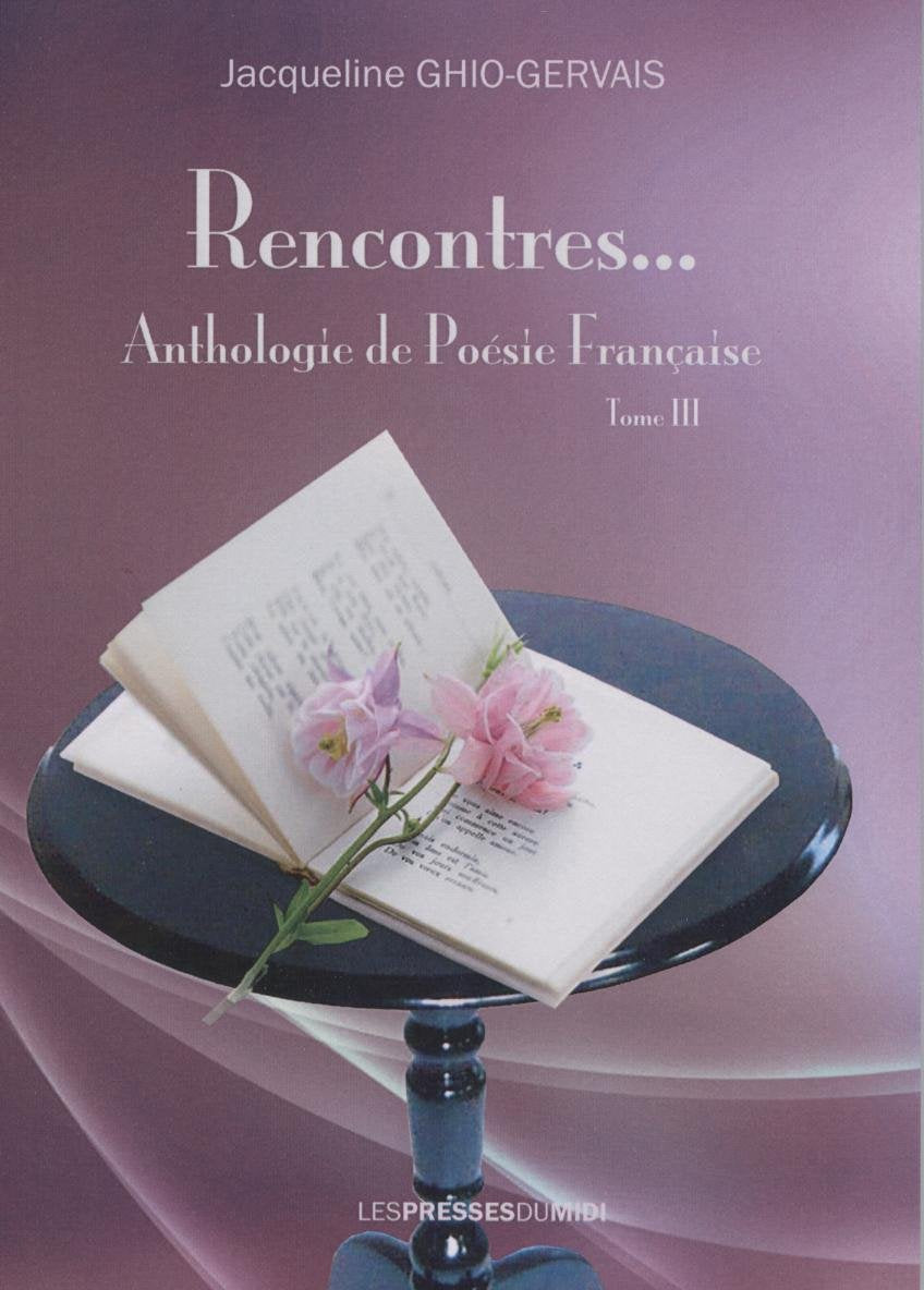 Rencontres... anthologie de poesie francaise t3 book