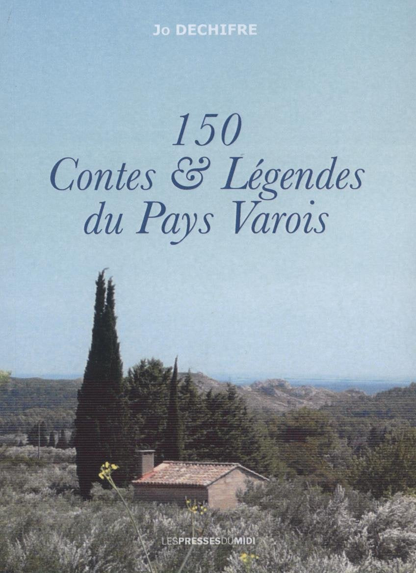 150 contes & légendes du pays varois Books