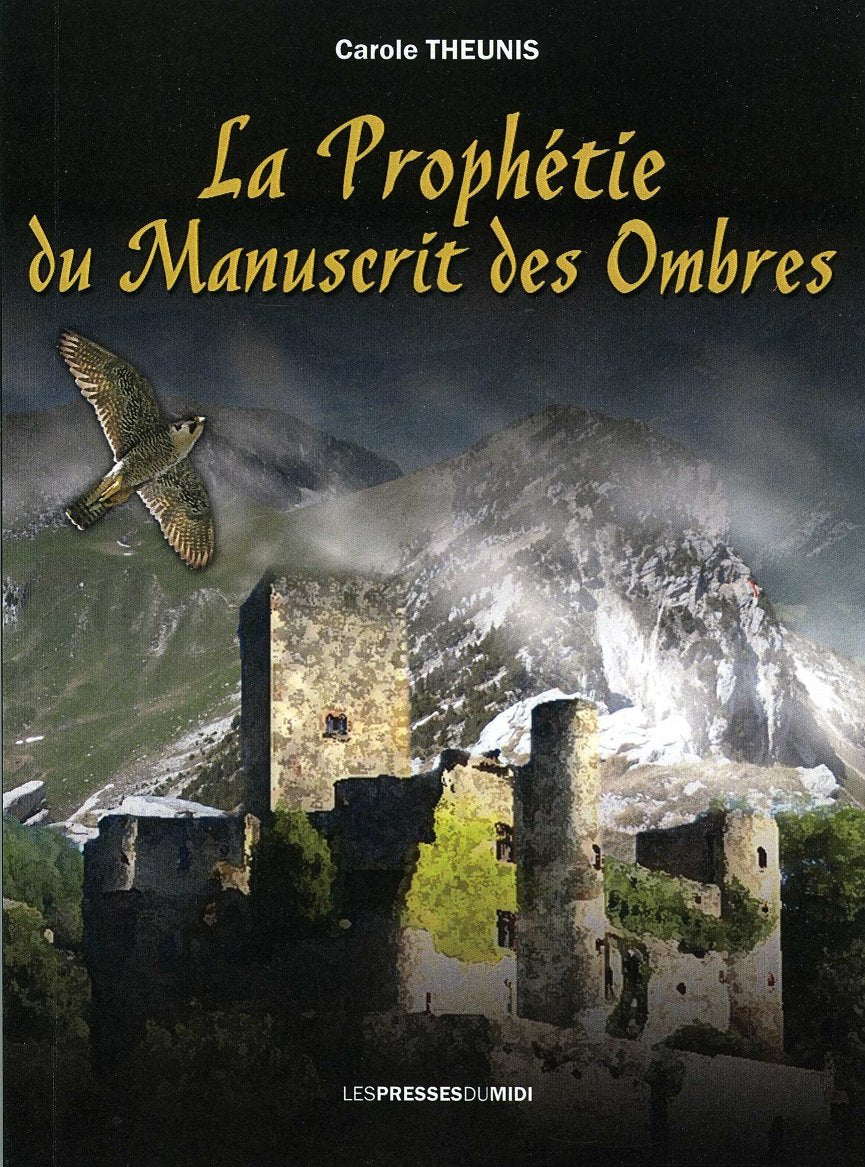 La prophétie du Manuscrit des Ombres book
