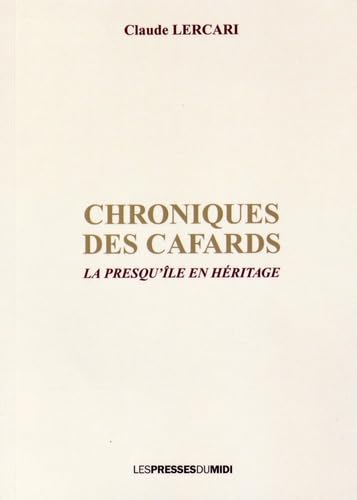 Chroniques des cafards: La presqu'île en héritage Politics & History