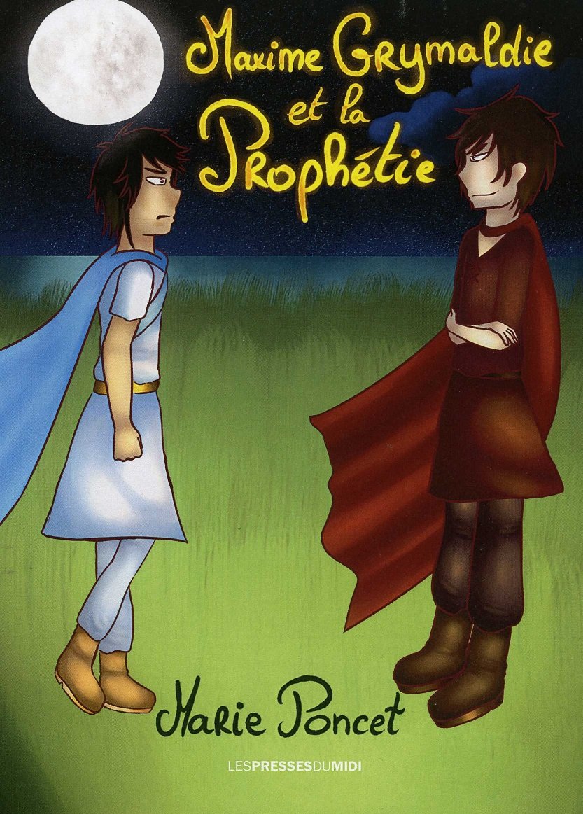 Maxime Grymaldie et la prophétie Novels & Short Stories