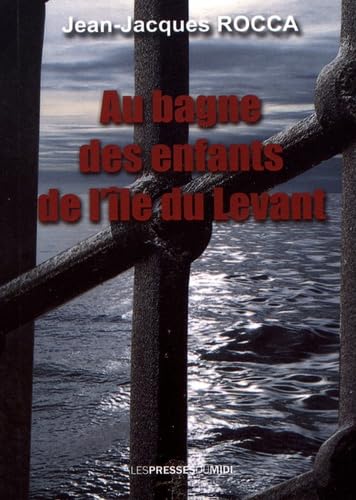 Au bagne des enfants de l'île du Levant Contemporary literature