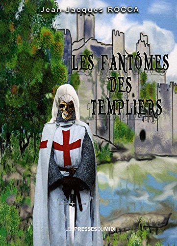 Les fantômes des templiers book