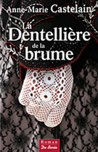 La Dentellière de la brume Books