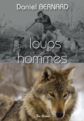 Des loups et des hommes: Histoire et traditions populaires Books