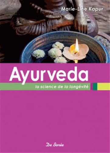 Ayurveda: La science de la longévité Books
