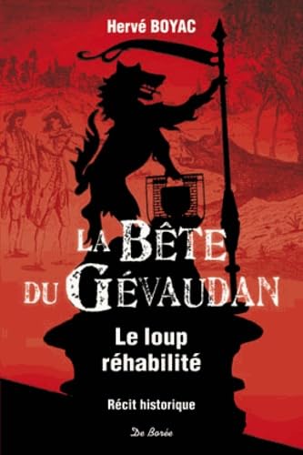 La bête du Gévaudan: Le loup réhabilité Books