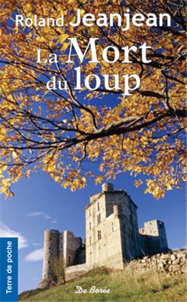 La mort du loup Contemporary literature