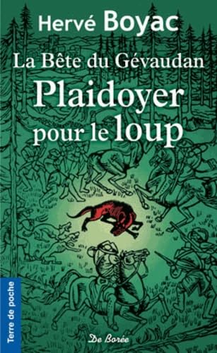 La bête du Gévaudan: Plaidoyer pour le loup Books