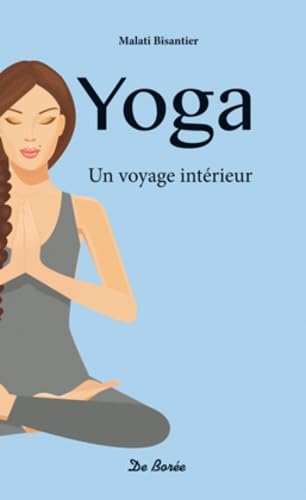 Yoga: Un voyage intérieur book