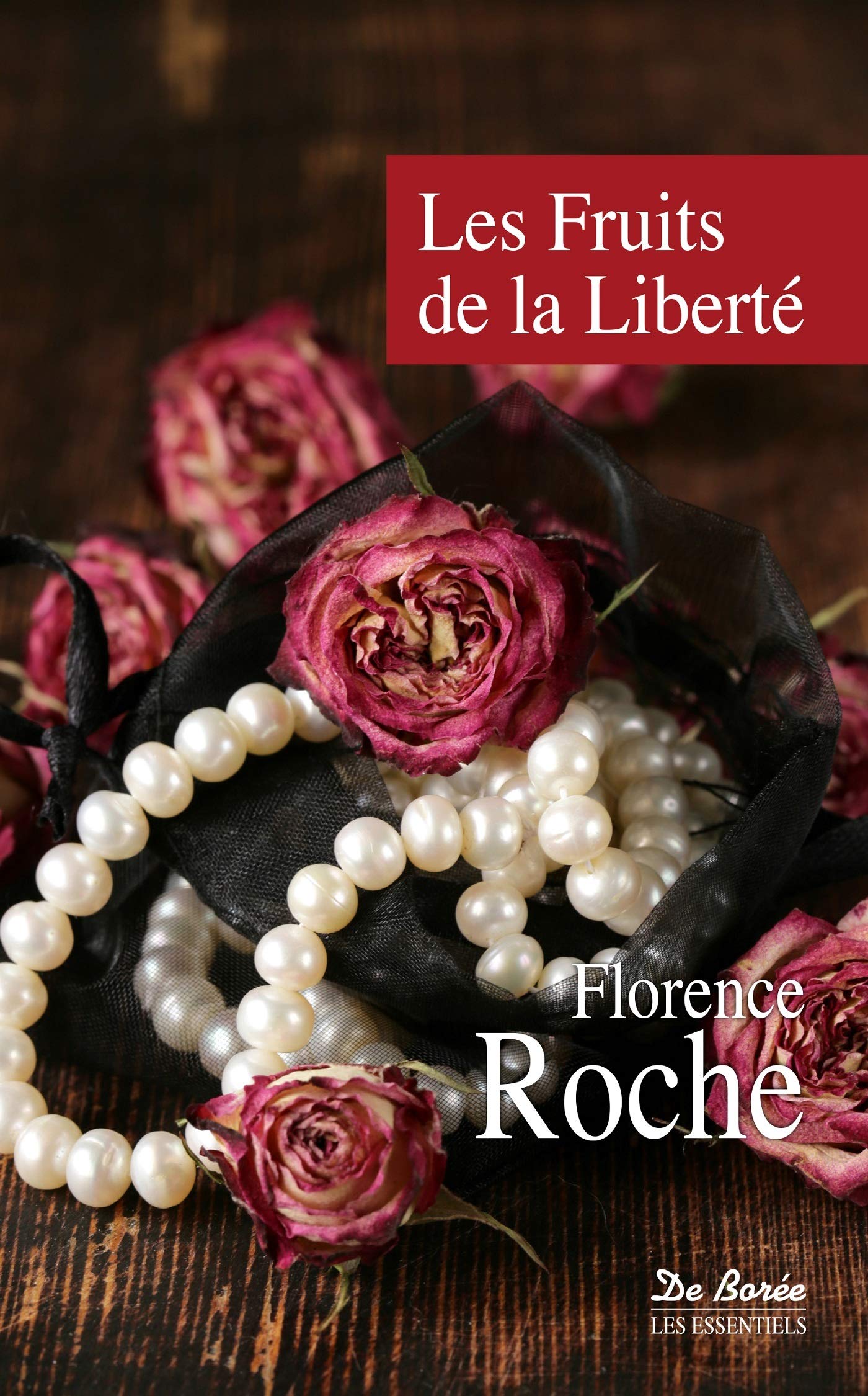 FRUITS DE LA LIBERTE (LES) Contemporary literature