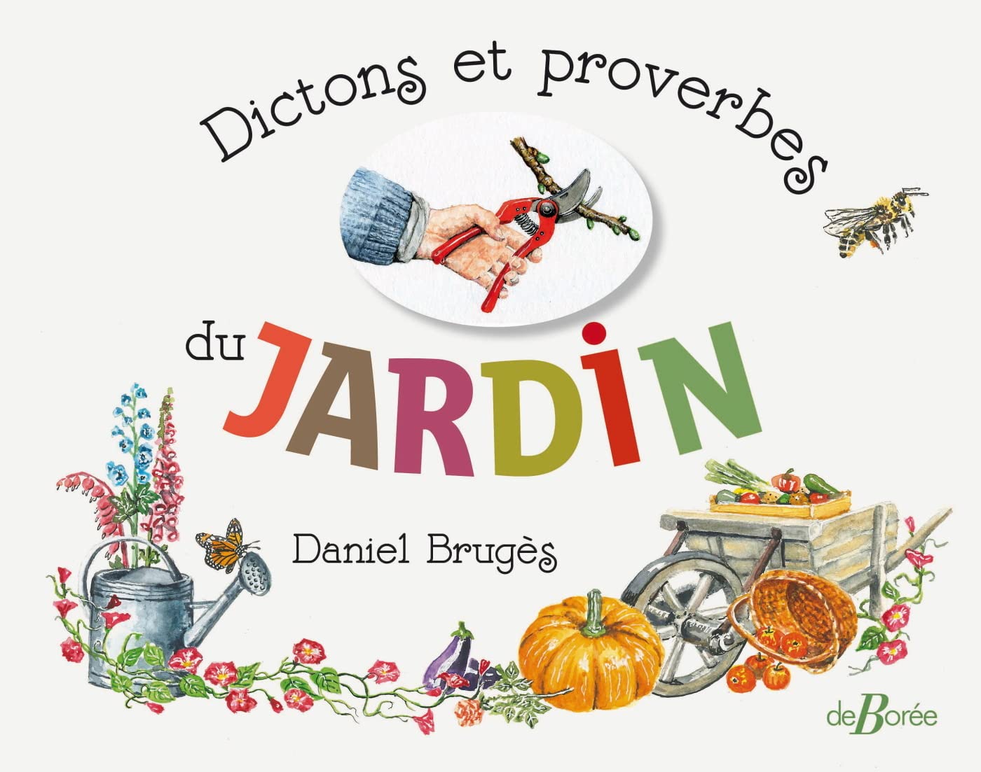 Dictons et proverbes du jardin book