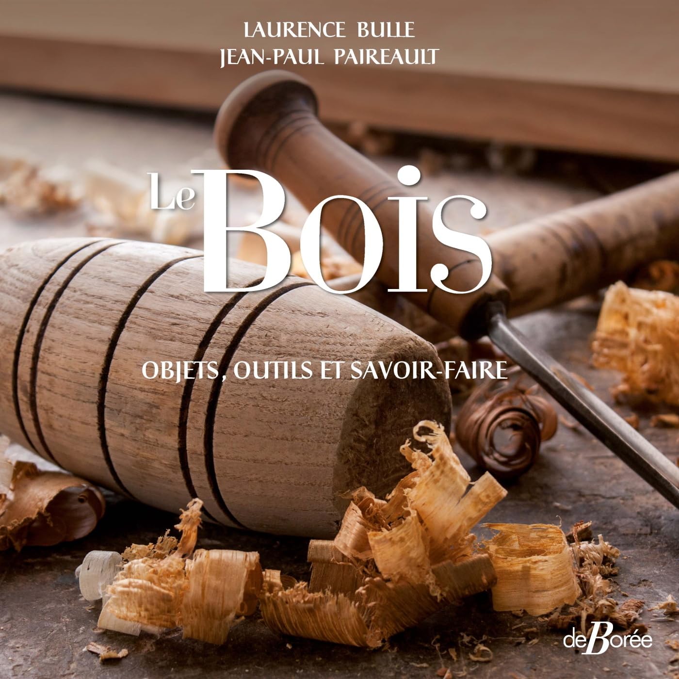 Le Bois: Objets, outils et savoir-faire book