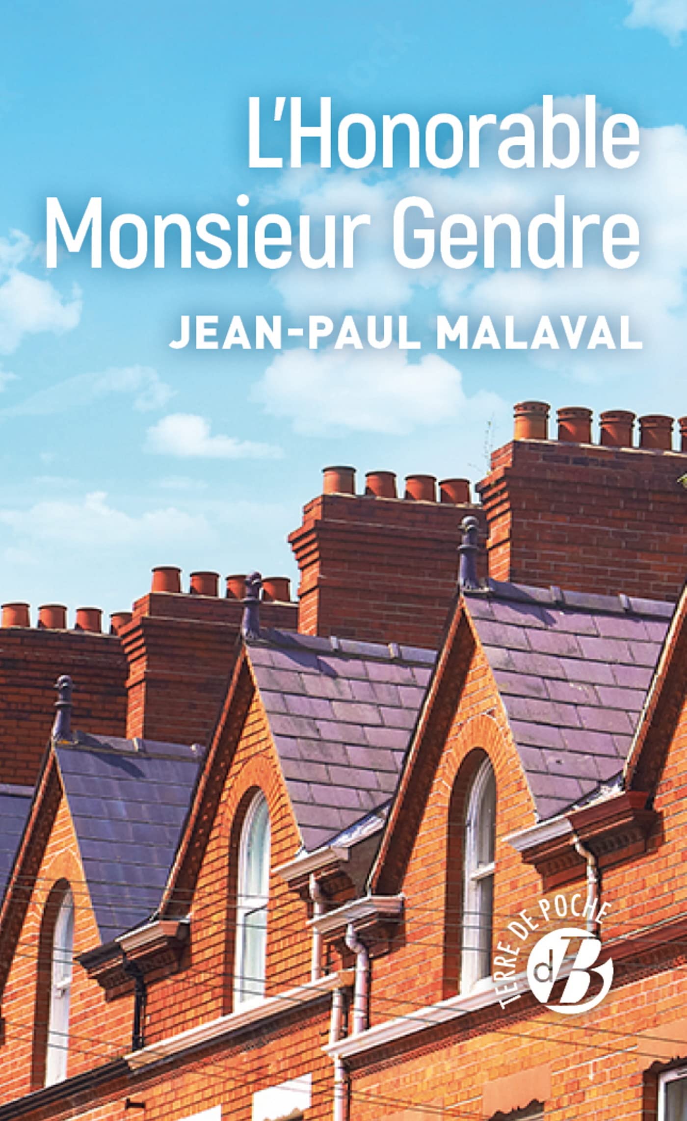 L'Honorable Monsieur Gendre book