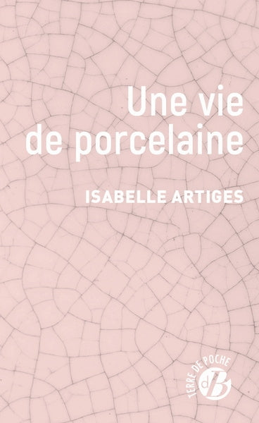 Une vie de porcelaine book