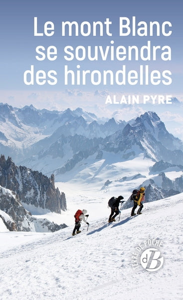 Le mont Blanc se souviendra des hirondelles book