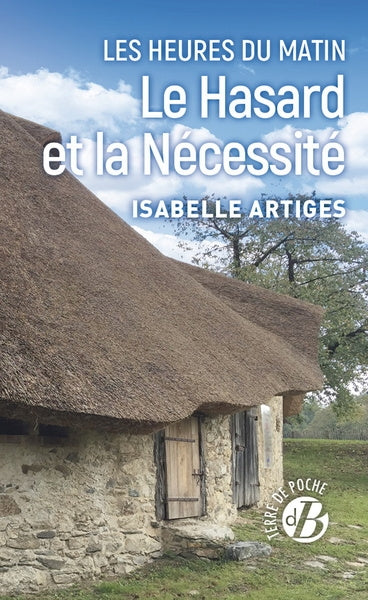 Les heures du matin. Vol. 1. Le hasard et la nécessité book