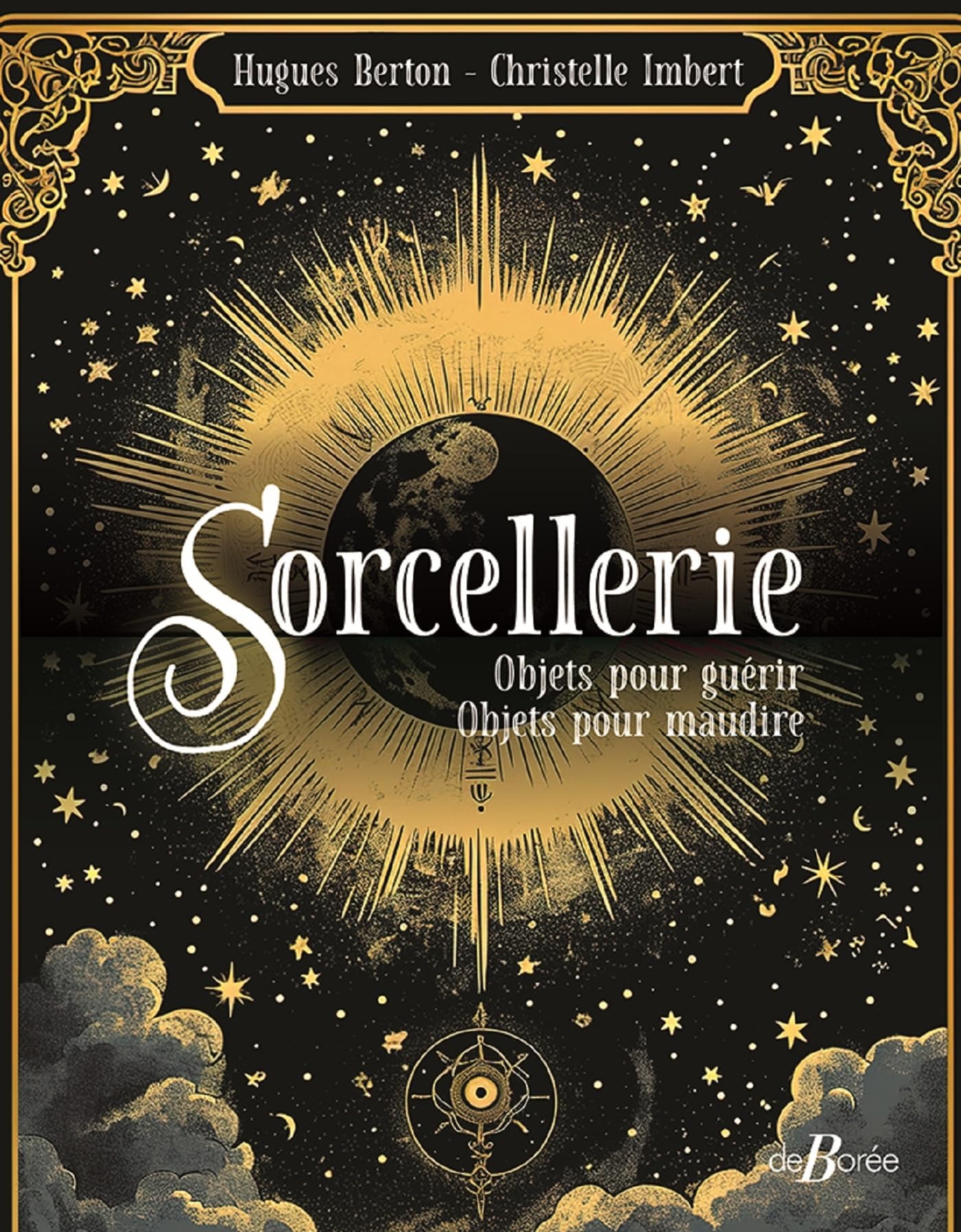 Sorcellerie: Objets pour guérir, Objets pour maudire book