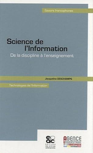 Science de l'Information De la discipline a l'enseignement: De la discipline à l’enseignement Books