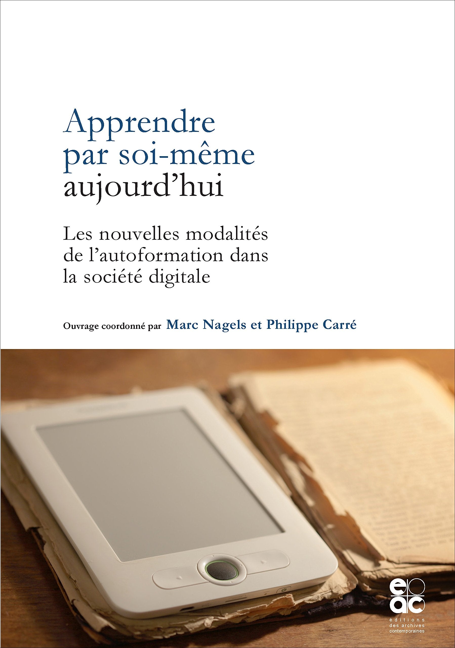 Apprendre par soi-même aujourd'hui book