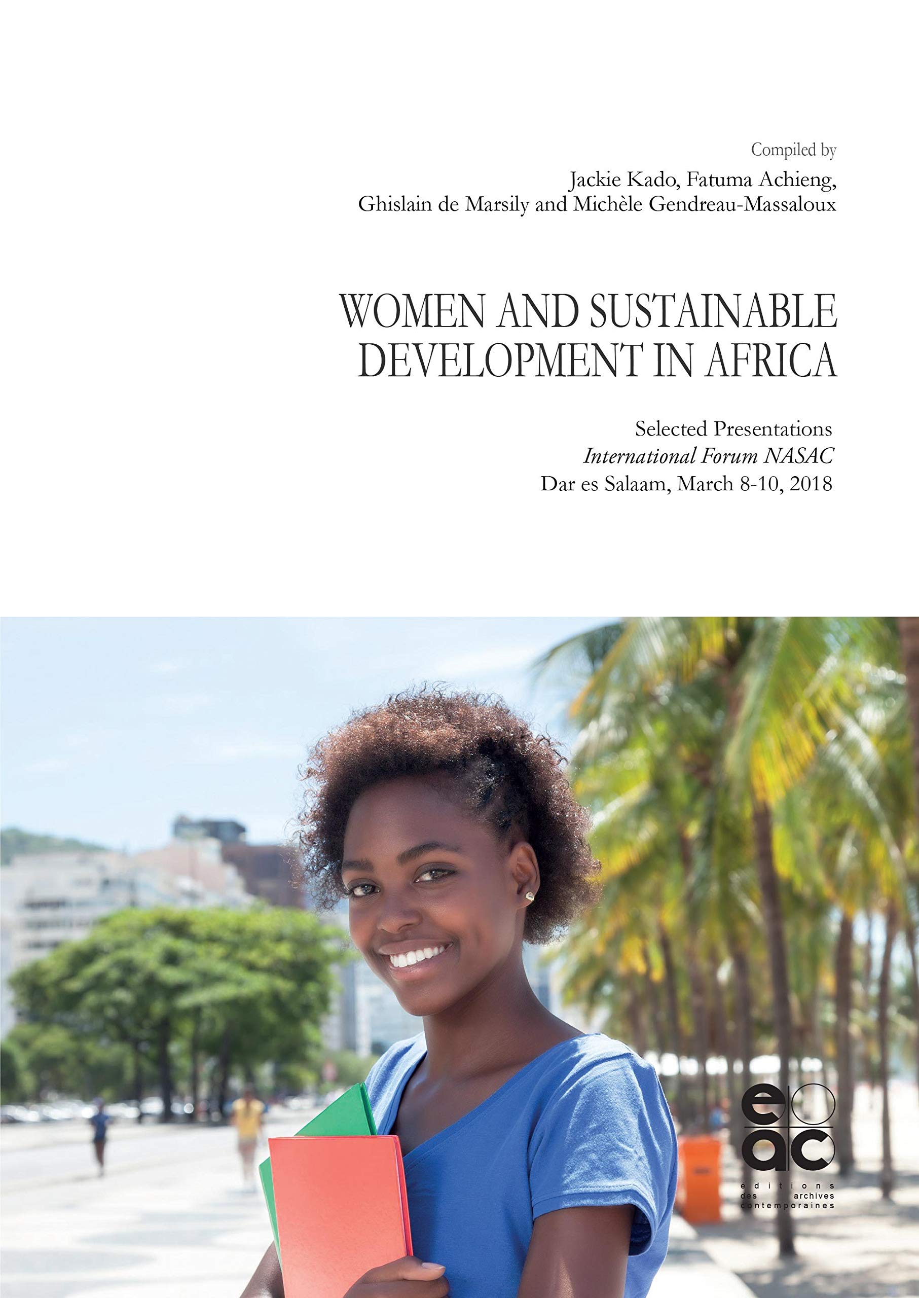 Women and Sustainable Development in Africa: Selected Presentations - International Forum NASAC, Dar es Salaam, March 8-10, 2018 book