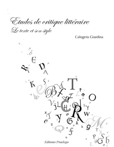 Etudes de critique littéraire: Le texte et son style book