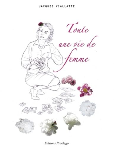 Toute une vie de femme book