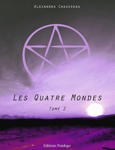 Les quatre mondes: Tome 2 book