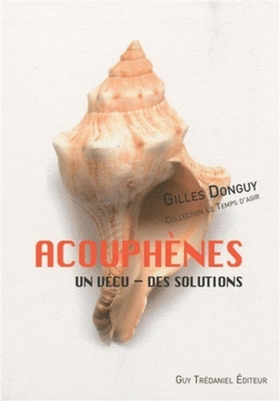 Product Image: Acouphènes : un vécu, des solutions